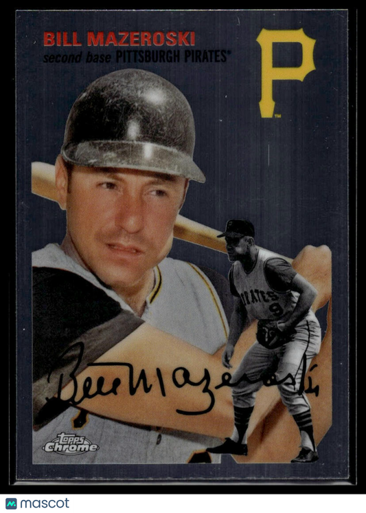 2023 Topps Chrome Platinum Anniversary #455 Bill Mazeroski