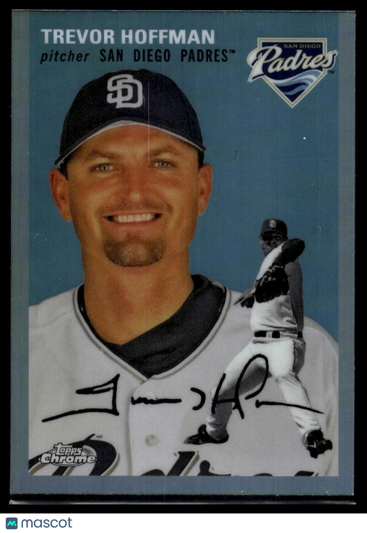 2023 Topps Chrome Platinum Anniversary #420 Trevor Hoffman #/99