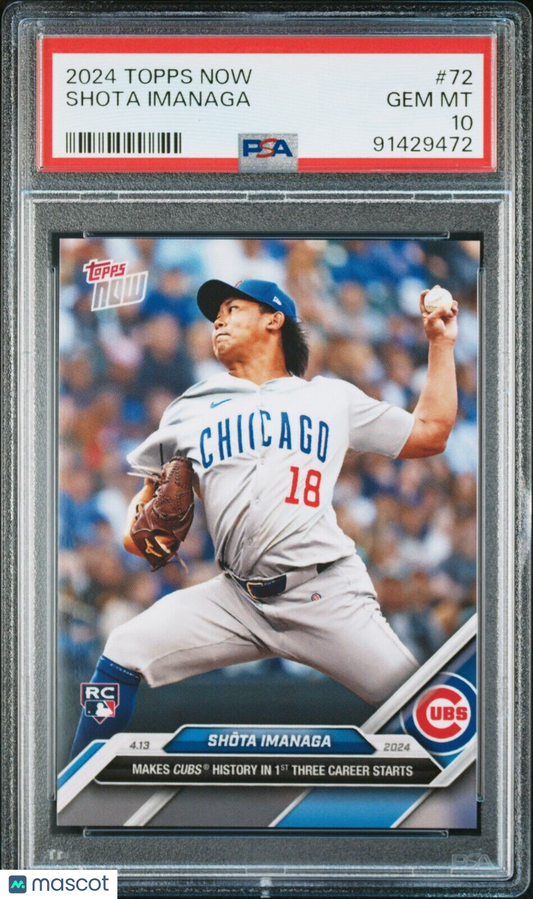 Shota Imanaga 2024 Topps Now Card #72 Chicago Cubs RC Rookie PSA 10 GEM MINT